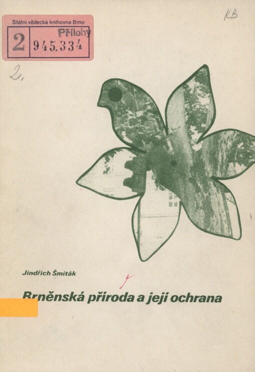 Brněnská příroda a její ochrana. [Část] 2. Chráněné části přírody na území města Brna
