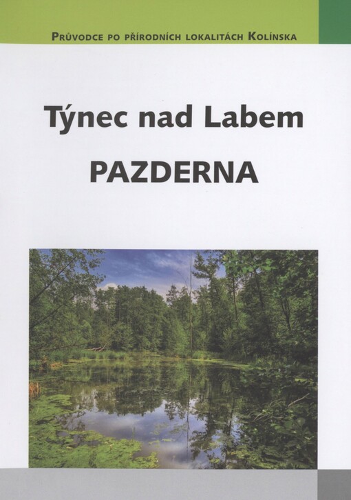Týnec nad Labem: Pazderna : významný krajinný prvek