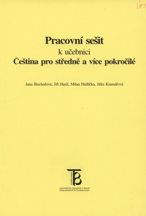 Pracovní sešit k učebnici Čeština pro středně a více pokročilé