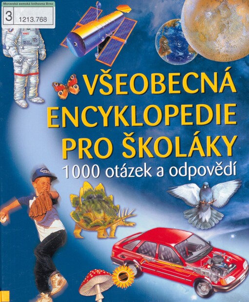 Všeobecná encyklopedie pro školáky: 1000 otázek a odpovědí