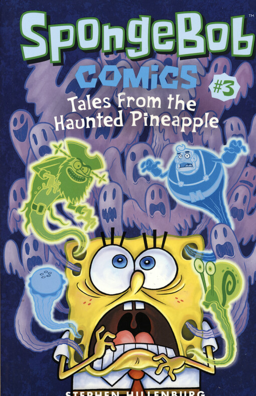 SpongeBob comics. 3, Tales from the haunted pineapple