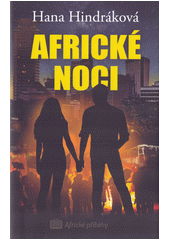 Africké noci  (odkaz v elektronickém katalogu)