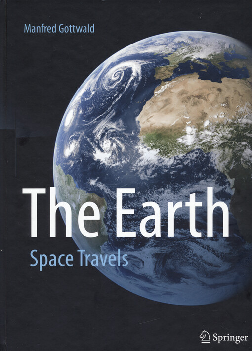 The Earth : space travels