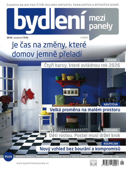 Bydlení mezi panely : časopis o bydlení nejen pro čtyři miliony obyvatel panelových bytů