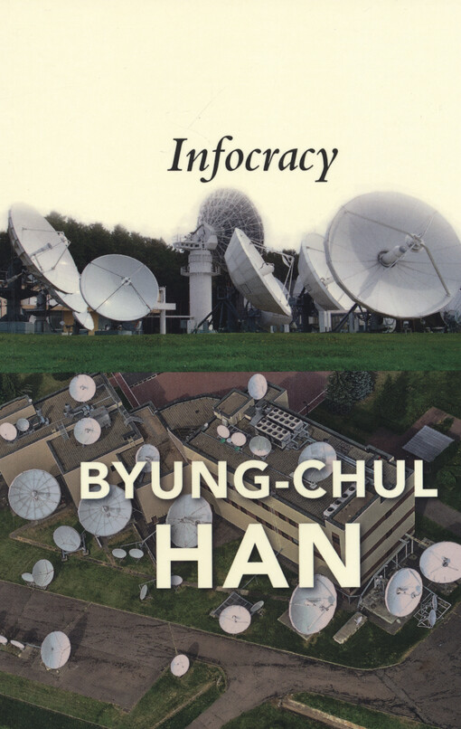 Infocracy : digitalization and the crisis of democracy