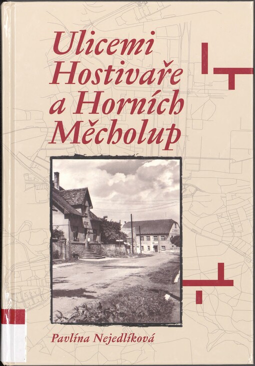 Ulicemi Hostivaře a Horních Měcholup