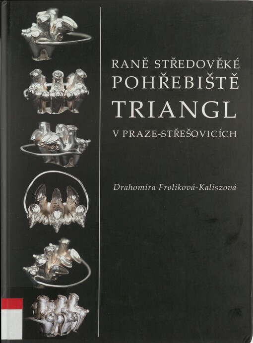 Raně středověké pohřebiště Triangl v Praze-Střešovicích