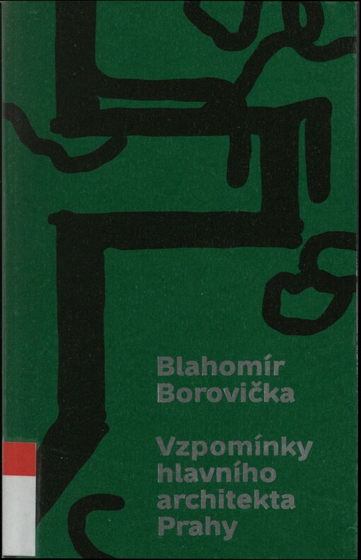 Vzpomínky hlavního architekta Prahy