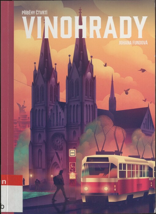 Příběhy čtvrtí. Vinohrady