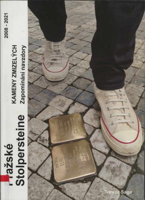 Kameny zmizelých: pražské Stolpersteine zapomínání navzdory