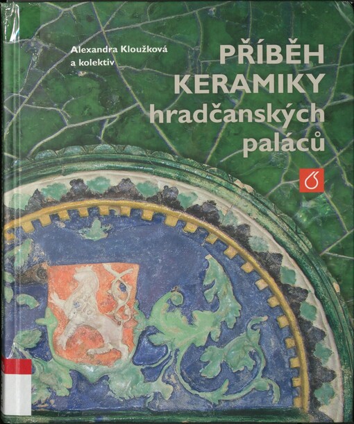 Příběh keramiky hradčanských paláců