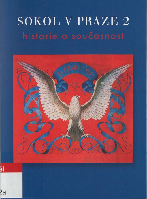 Sokol v Praze 2: historie a současnost