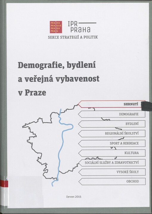 Demografie, bydlení a veřejná vybavenost v Praze