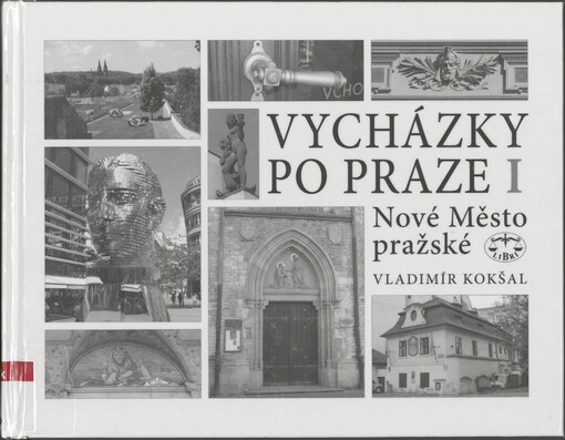 Vycházky po Praze. I. Nové Město pražské