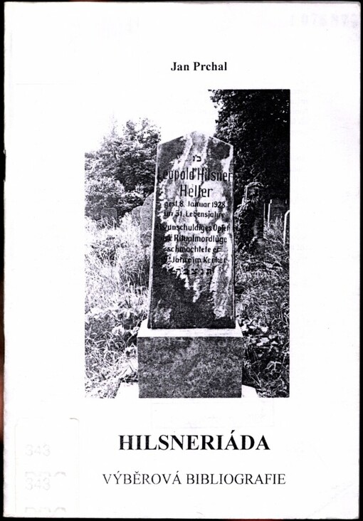 Hilsneriáda :výběrová bibliografie