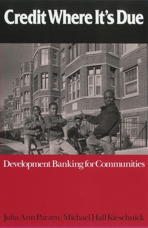 Credit Where It's Due: Development Banking for Communities