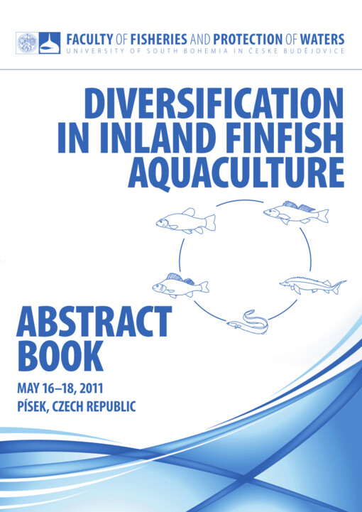 Diversification in Inland Finfish Aquaculture :abstract book : May 16-18, 2011, Písek, Czech Republic