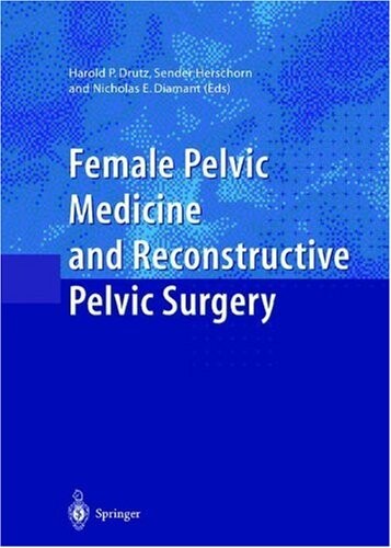 Female pelvic medicine and reconstructive pelvic surgery