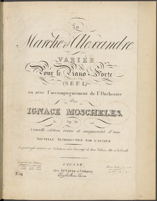 La marche d'Alexandre: variée pour le piano-forte (seul) ou avec l'accompagnement de l'orchestre ; nouvelle edition revue et augmentée d'une Nouvelle introduction de l'auteur ; op. 32