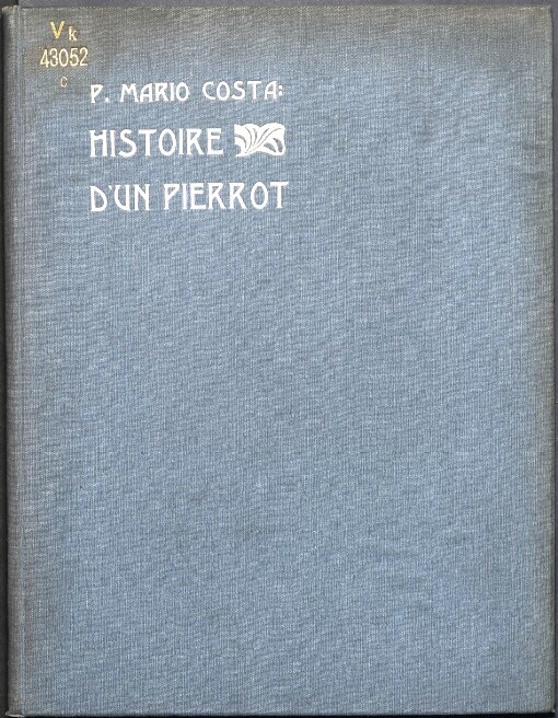 Pierrot: (Histoire d'un Pierrot) ; Klavier-Auszug