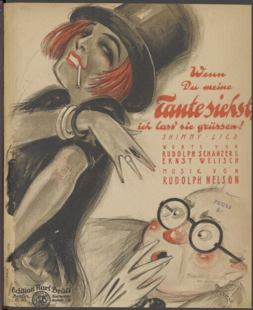 Wenn du meine Tante siehst, ich lass' sie grüssen!: Shimmy-Lied ; aus der Burleske Der Harem auf Reisen