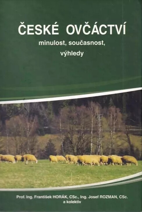 České ovčáctví :minulost, současnost, výhledy