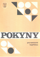 Pokyny : pro nemocné kopřivkou  (odkaz v elektronickém katalogu)