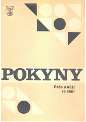 Pokyny : péče o kůži ve stáří  (odkaz v elektronickém katalogu)