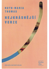 Nejkrásnější verze  (odkaz v elektronickém katalogu)