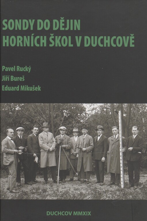 Sondy do dějin horních škol v Duchcově