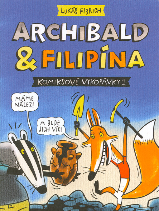Komiksové vykopávky. 1, Archibald & Filipína