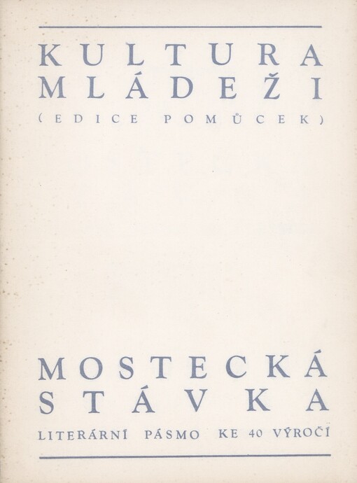 Mostecká stávka: literární pásmo ke 40. výročí