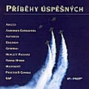 Příběhy úspěšných :Adecco, Andersen Consulting, Autodesk, Ericsson, Generali, Hewlett Packard, Norsk Hydro, Microsoft, Procter & Gamble, SAP