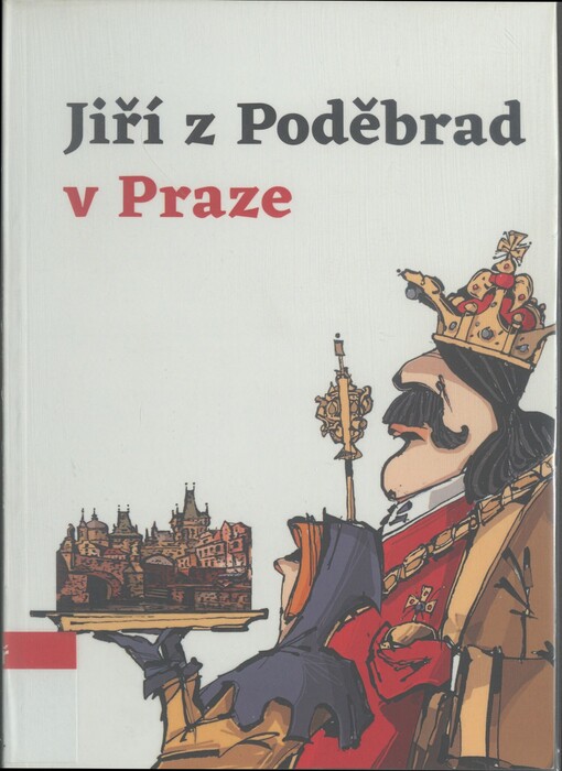 Jiří z Poděbrad v Praze