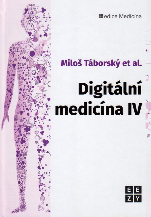 Digitální medicína. IV