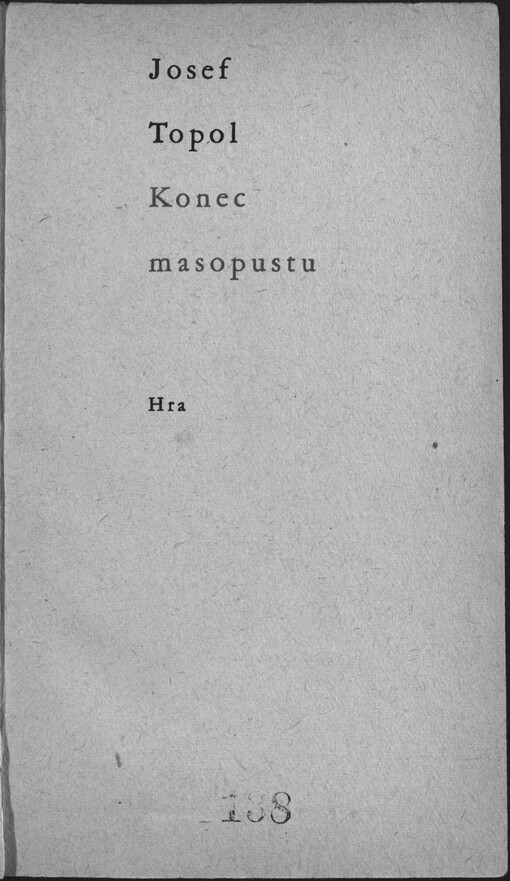Konec masopustu: [hra]