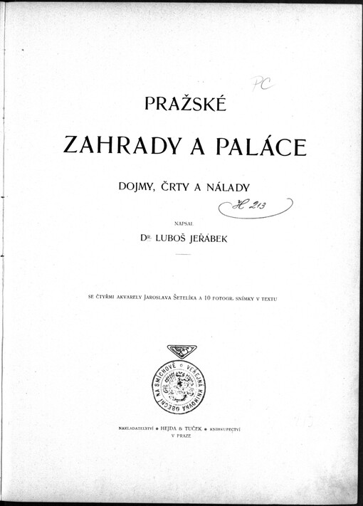 Pražské zahrady a paláce: Dojmy, črty a nálady
