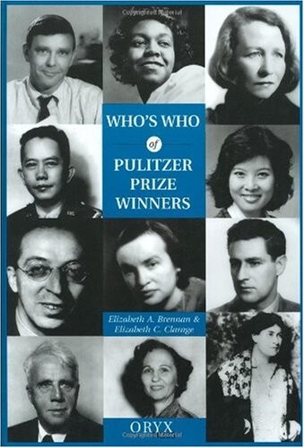 Who's Who of Pulitzer Prize Winners: