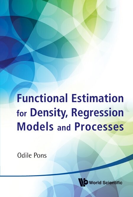 Functional estimation for density, regression models and processes