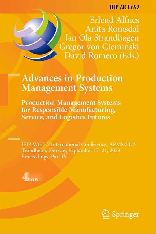Advances in production management systems 85 :proceedings of the Second IFIP WG 5.7 Working Conference on Advances in Production Management Systems-APMS 85, Budapest, Hungary, 27-30 August, 1985