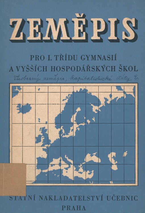 Zeměpis pro I. třídu gymnasií a vyšších hospodářských škol