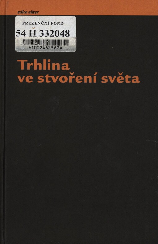 Trhlina ve stvoření světa: nová vize života v nedokonalém vesmíru