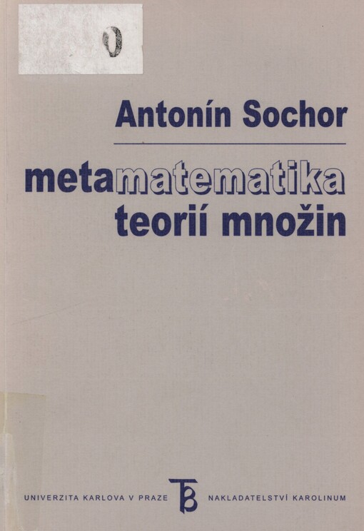 Metamatematika teorií množin