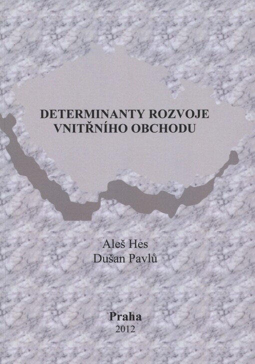 Determinanty rozvoje vnitřního obchodu