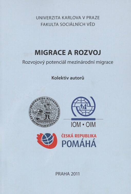 Migrace a rozvoj: rozvojový potenciál mezinárodní migrace