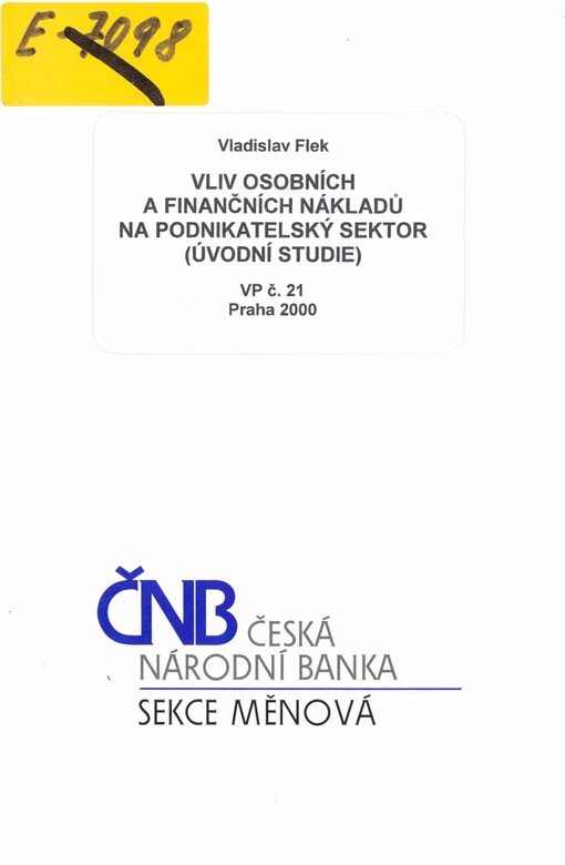 Vliv osobních a finančních nákladů na podnikatelský sektor: (úvodní studie)