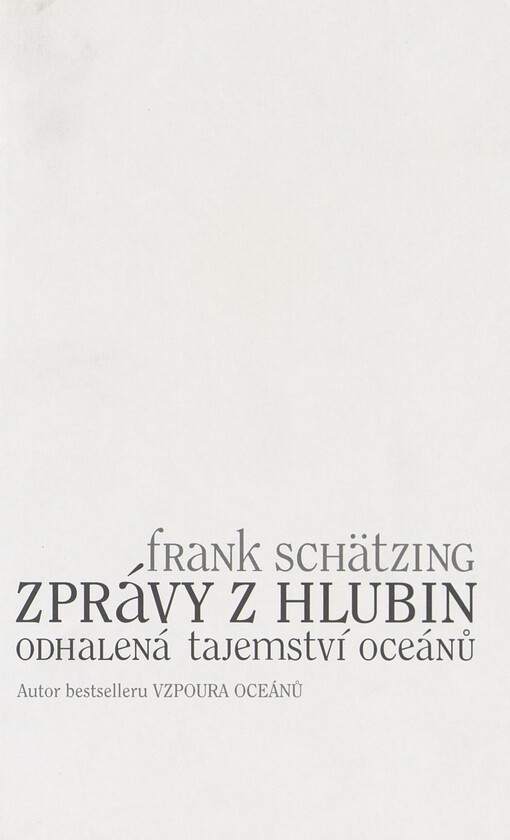 Zprávy z hlubin: odhalená tajemství oceánů