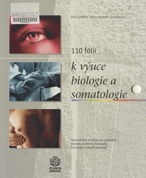 110 fólií k výuce biologie a somatologie: demonstrační pomůcka pro vyučování biologie, anatomie, fyziologie, histologie a základů patologie