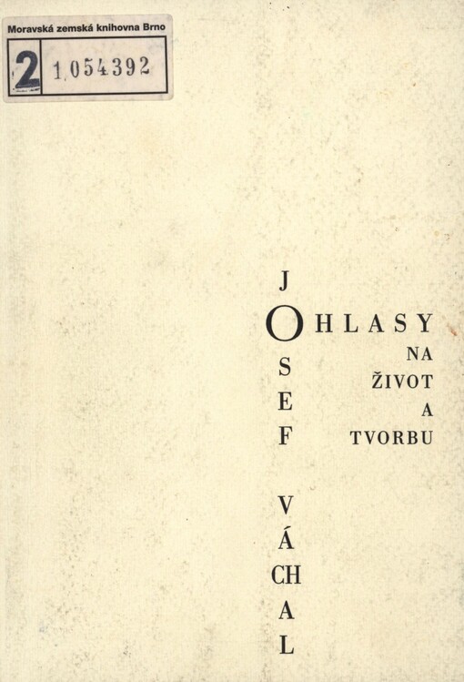 Josef Váchal: ohlasy na život a tvorbu