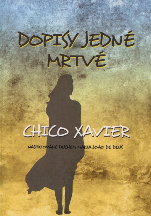 Dopisy jedné mrtvé